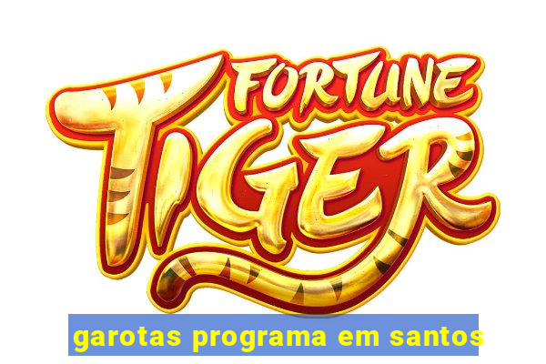 garotas programa em santos